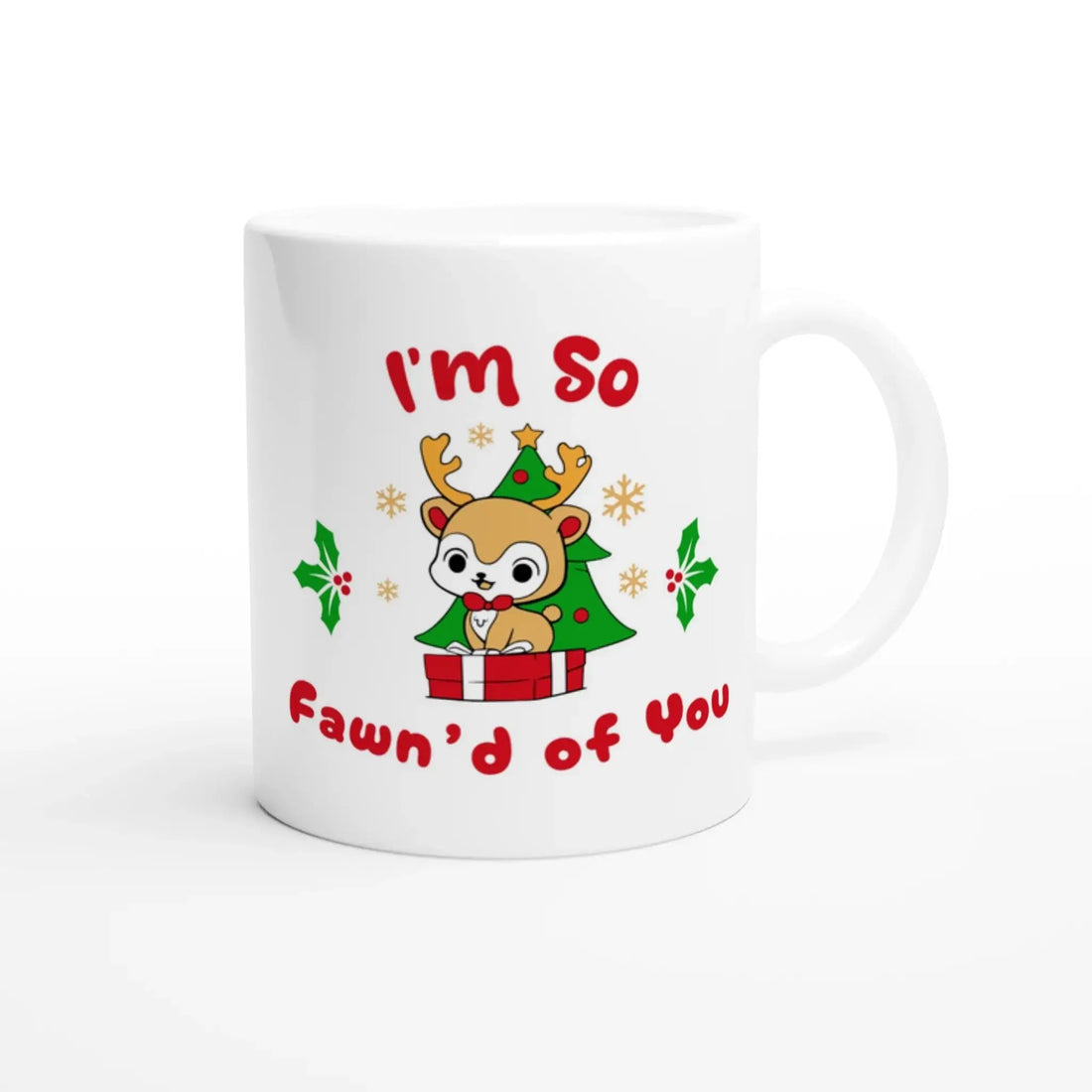 I’m So Fawn’d of You Mug - Mood In A Mug