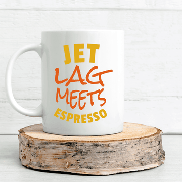 Jet lag meets espresso Mug - Mood In A Mug