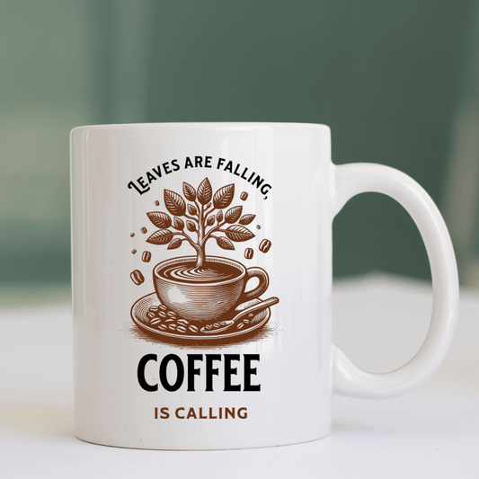 Leaves are falling, coffee is calling Mug - Mood In A Mug