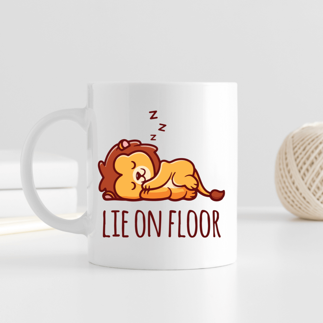 LIE ON FLOOR MUG - Mood In A Mug