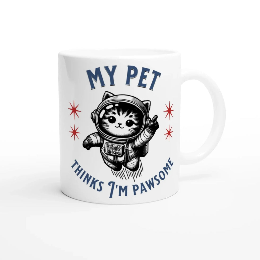 My pet thinks I'm pawsome Mug - Mood In A Mug