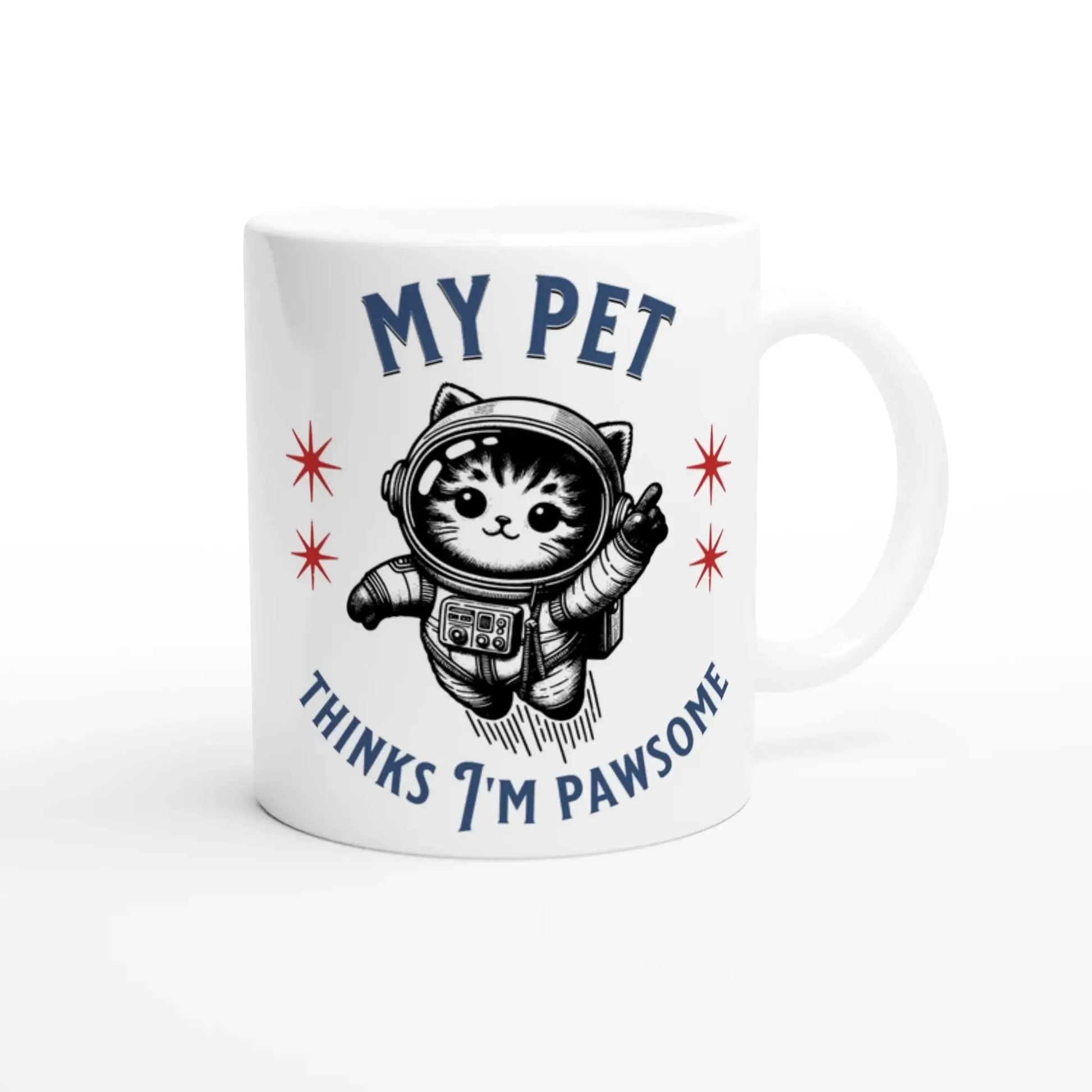 My pet thinks I'm pawsome Mug - Mood In A Mug