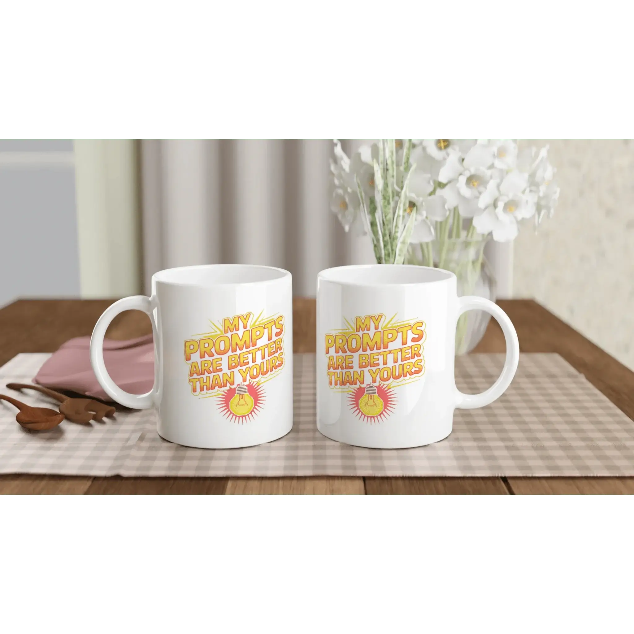 My prompts are better than yours Mug - Mood In A Mug