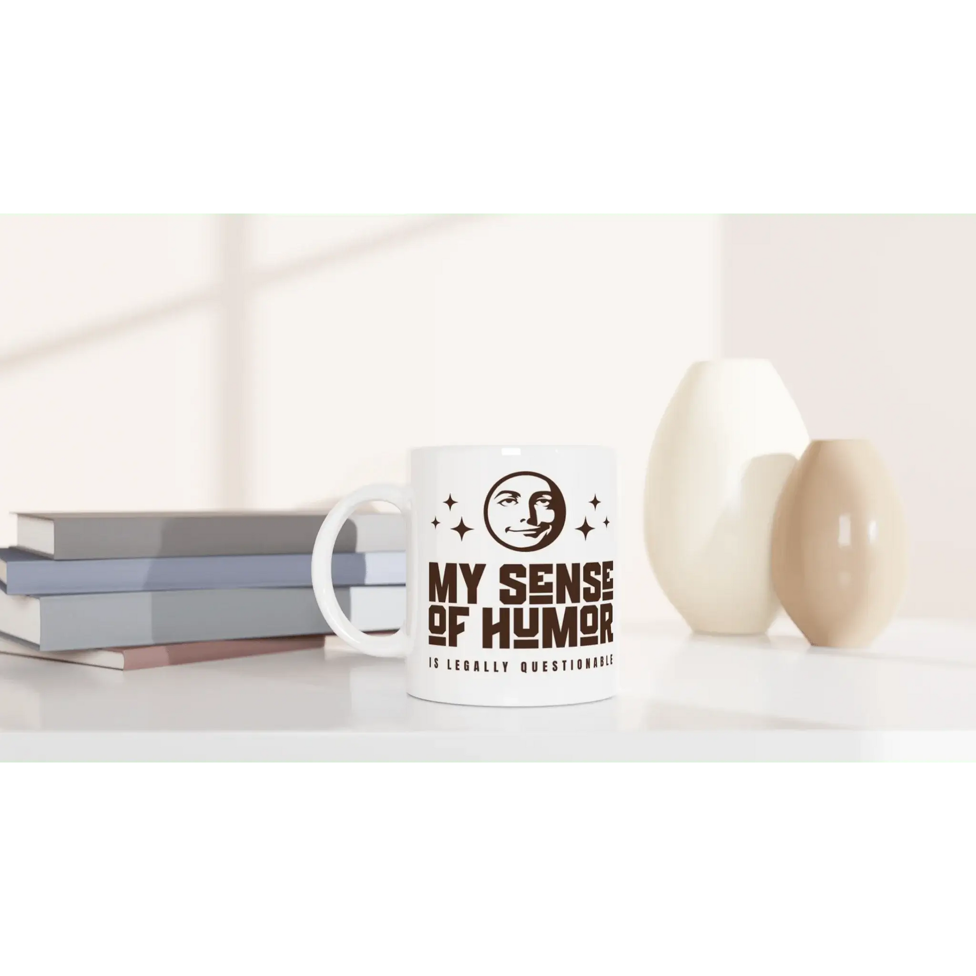 My Sense of Humor is Legally Questionable Mug - Mood In A Mug