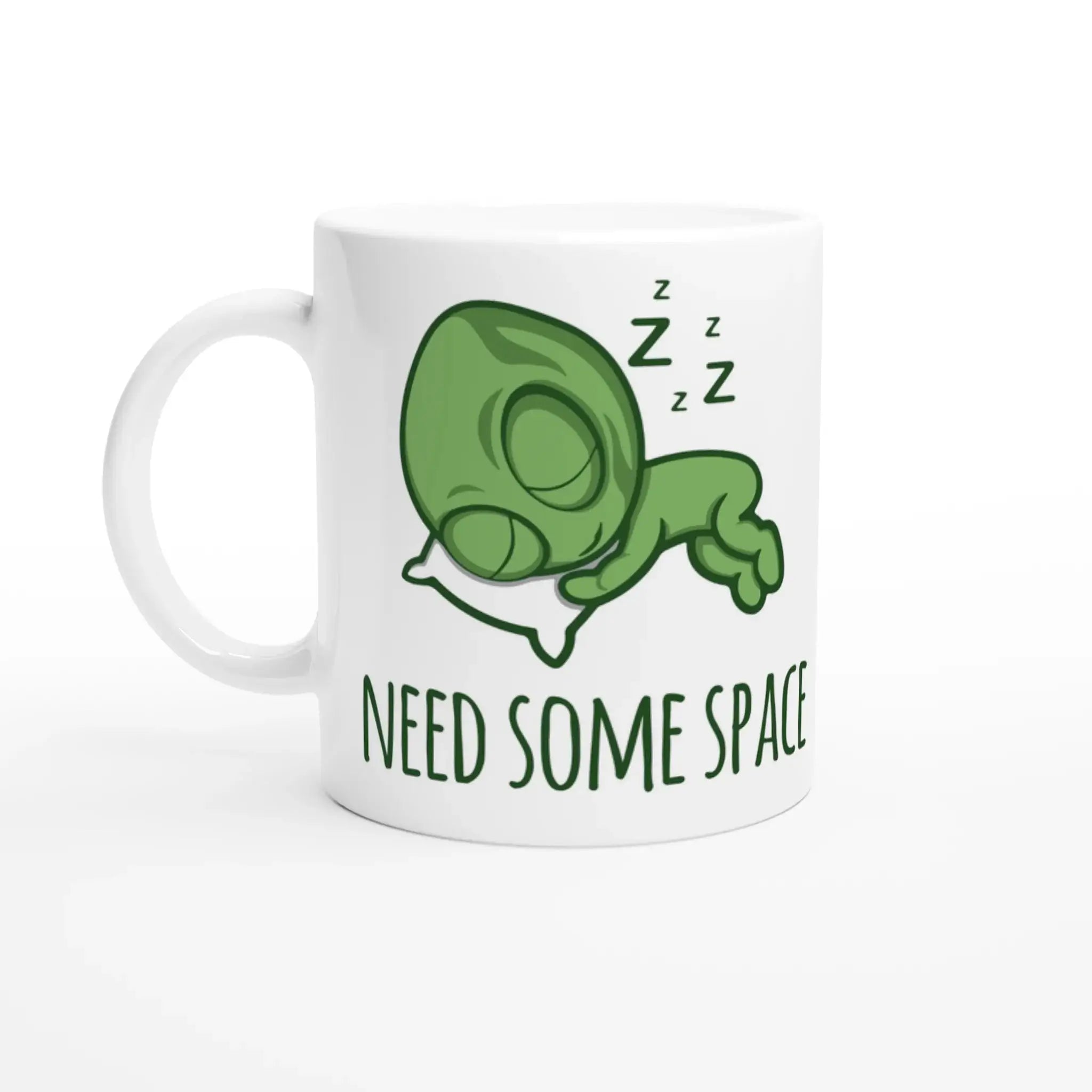 NEED SOME SPACE MUG - Mood In A Mug