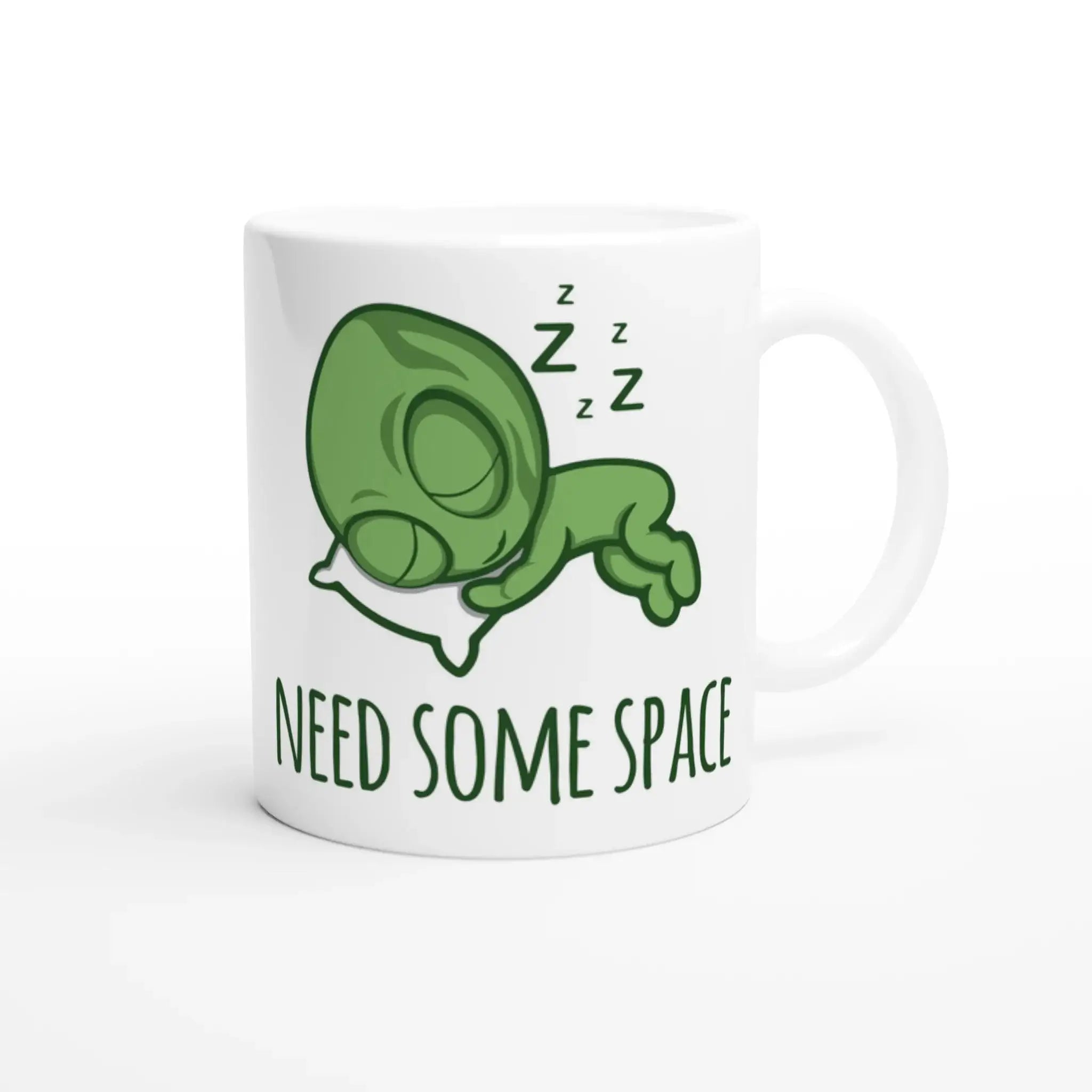 NEED SOME SPACE MUG - Mood In A Mug