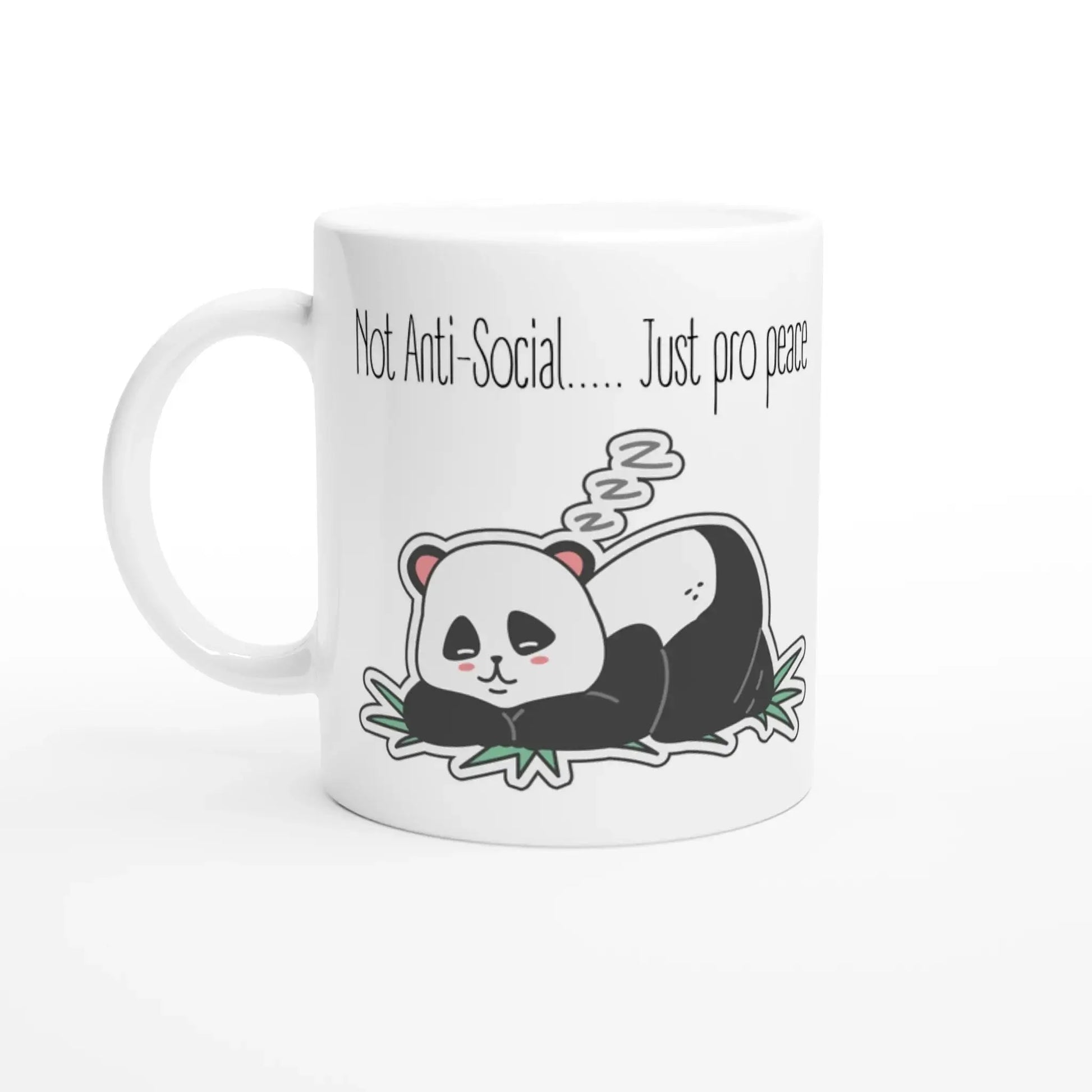 Not Anti - Social, Just Pro - Peace Mug - Mood In A Mug