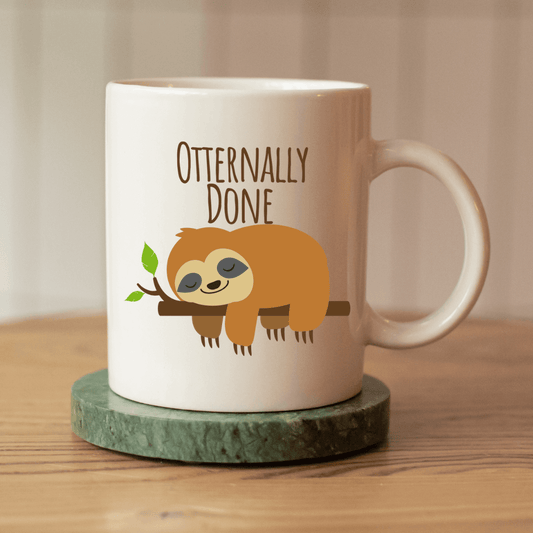 Otternally Done Mug - Mood In A Mug
