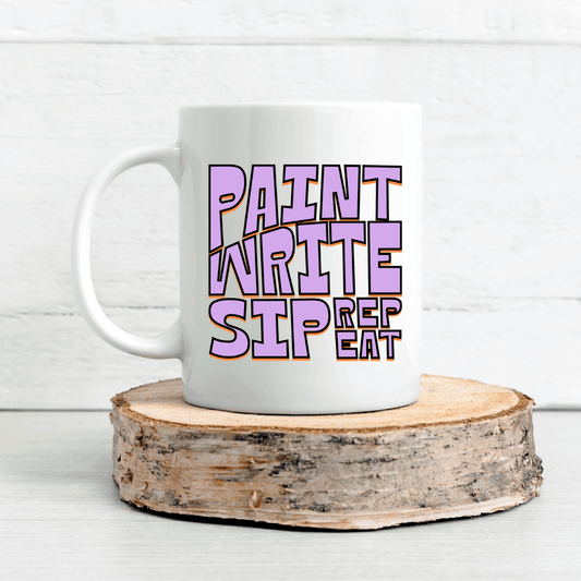Paint, write, sip, repeat Mug - Mood In A Mug