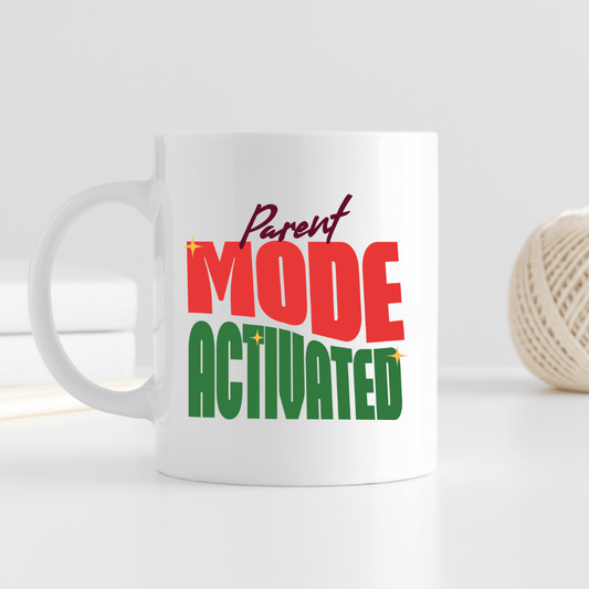 Parent mode Activated Mug - Mood In A Mug