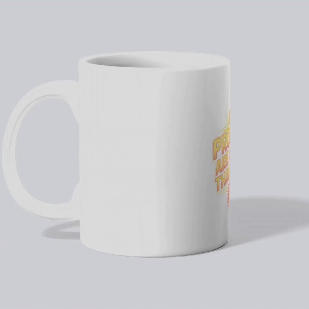 My prompts are better than yours Mug