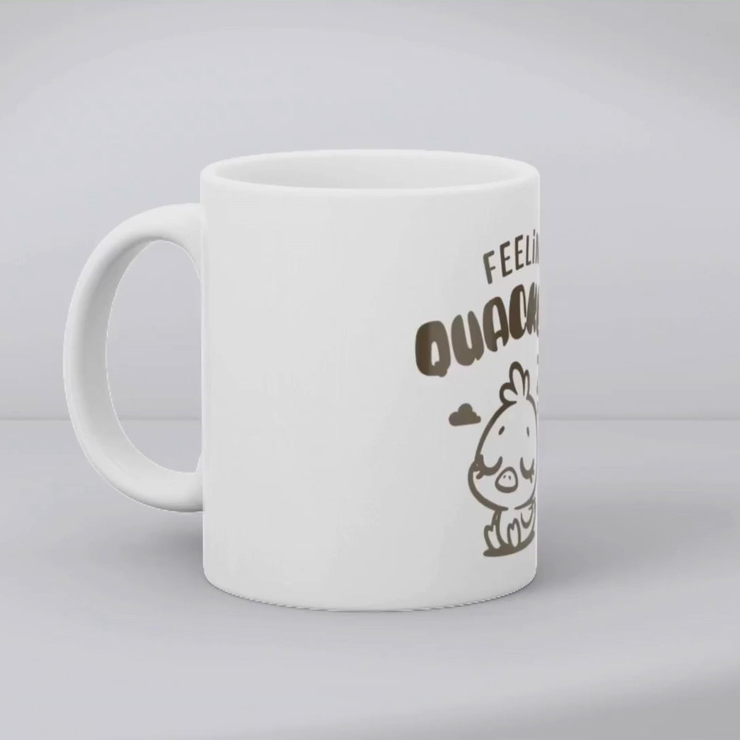 Feeling Quackers Mug