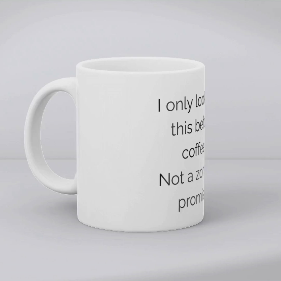 I only look like this before coffee. Not a zombie, promise – the perfect humorous mug for pre-caffeine coffee lovers.
