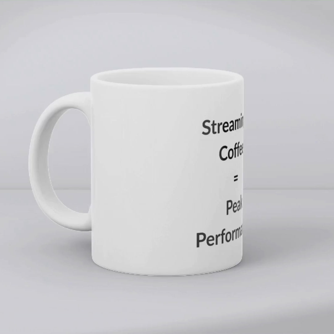 Streaming + coffee = peak performance Mug