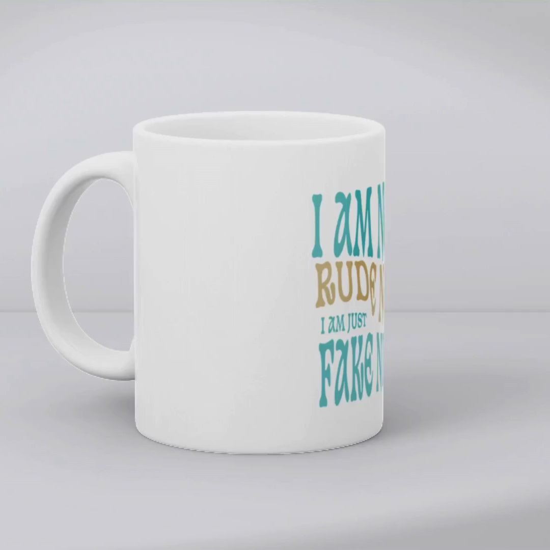 I'm not rude. I'm just not fake-nice – the perfect authentic coffee mug for brutally honest brew lovers.