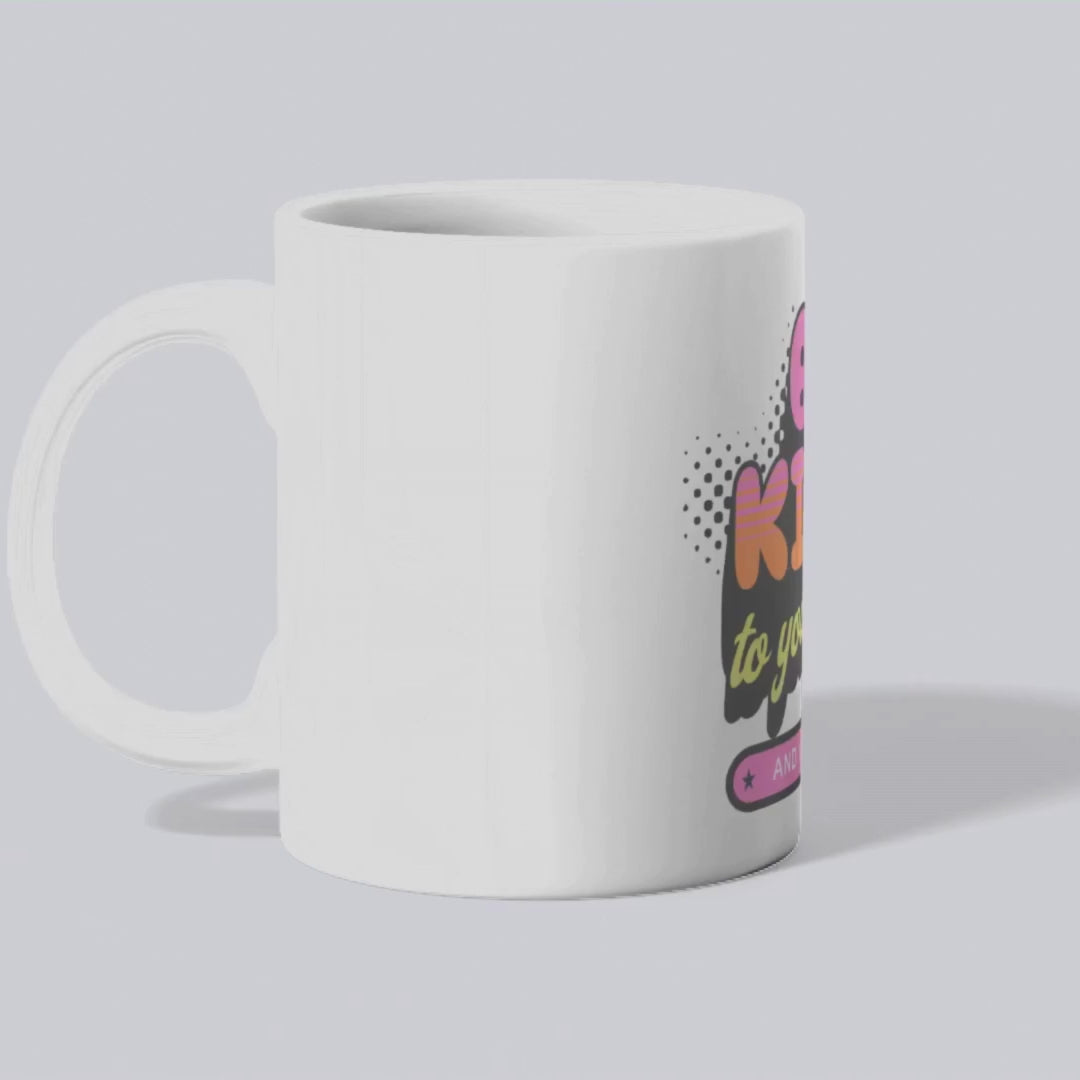 Be kind to your mind - and your mug