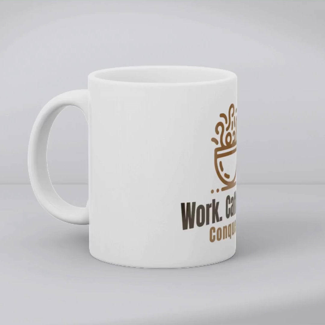 Work. Caffeine. Conquer – the perfect driven mug for ambitious professionals and coffee lovers.