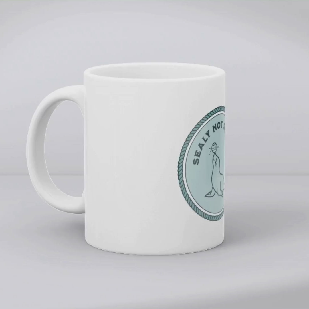 Sealy Not Sorry Mug