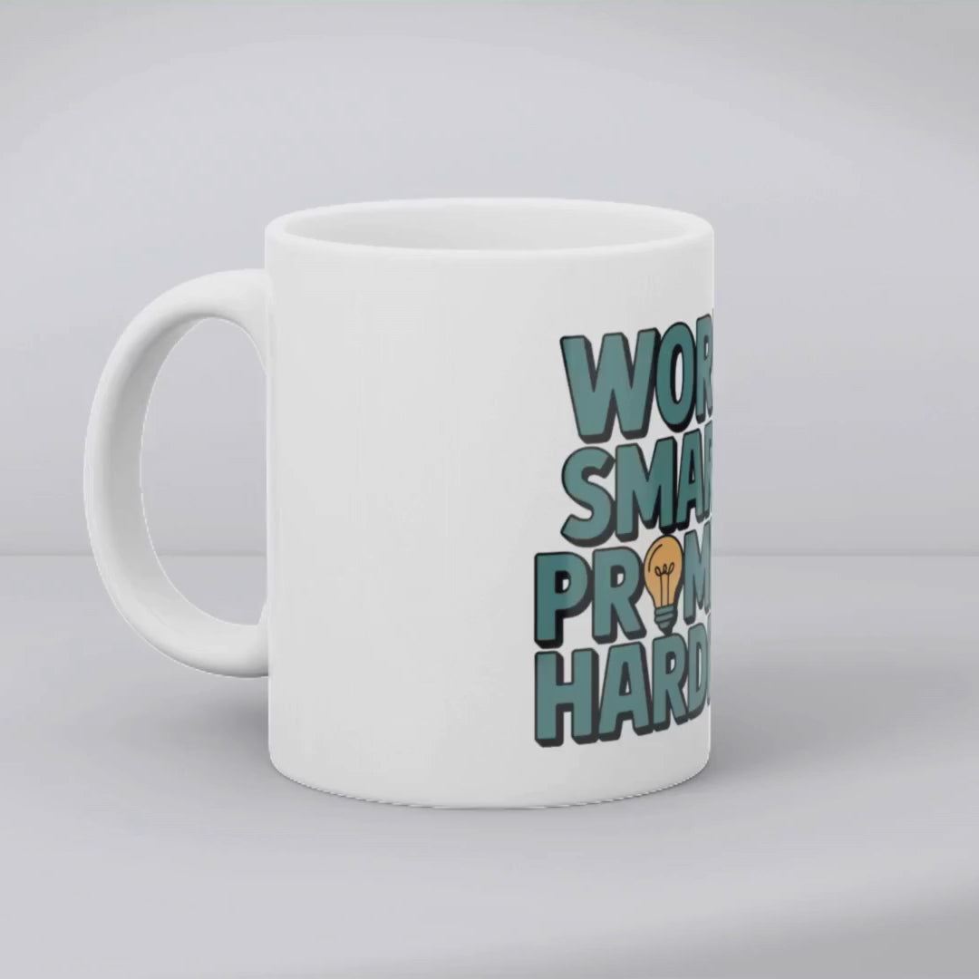 Work Smart Prompt Harder Mug