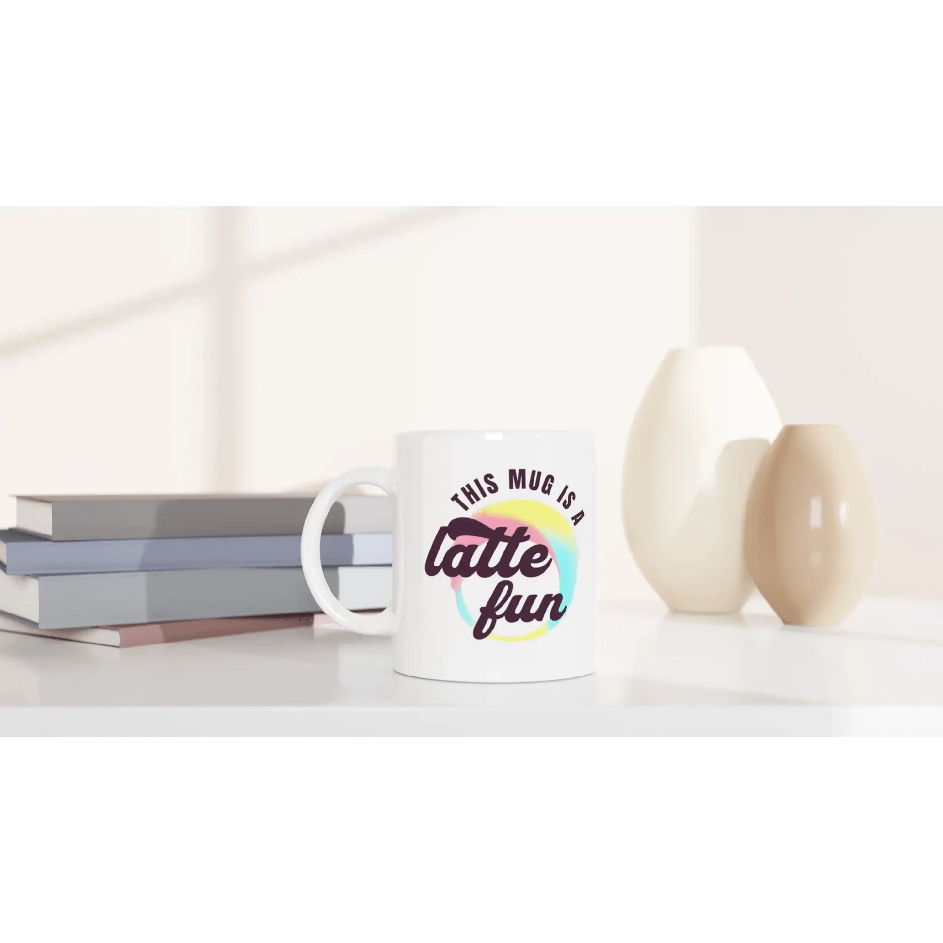 This mug is a latte fun Mug - Mood In A Mug