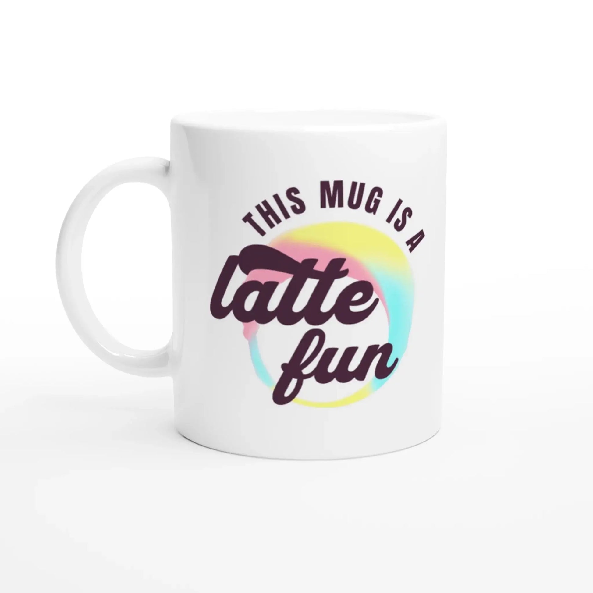 This mug is a latte fun Mug - Mood In A Mug