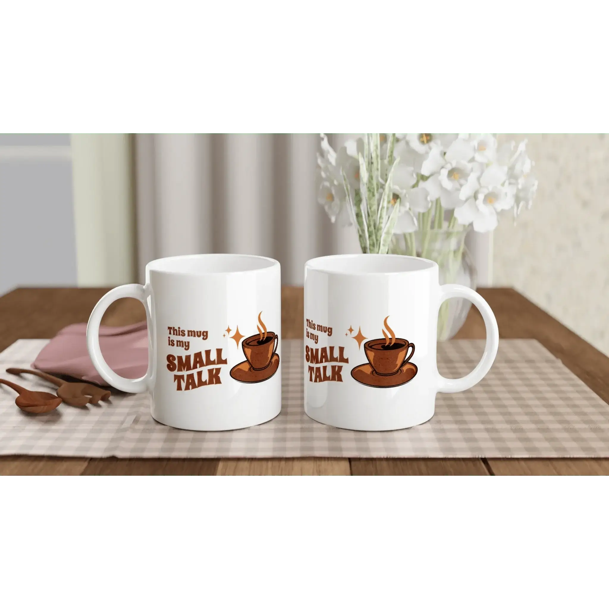 This Mug Is My Small Talk Mug - Mood In A Mug