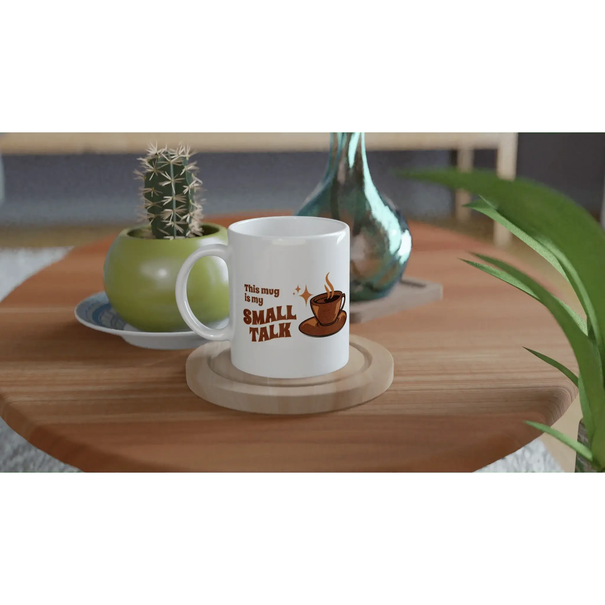 This Mug Is My Small Talk Mug - Mood In A Mug