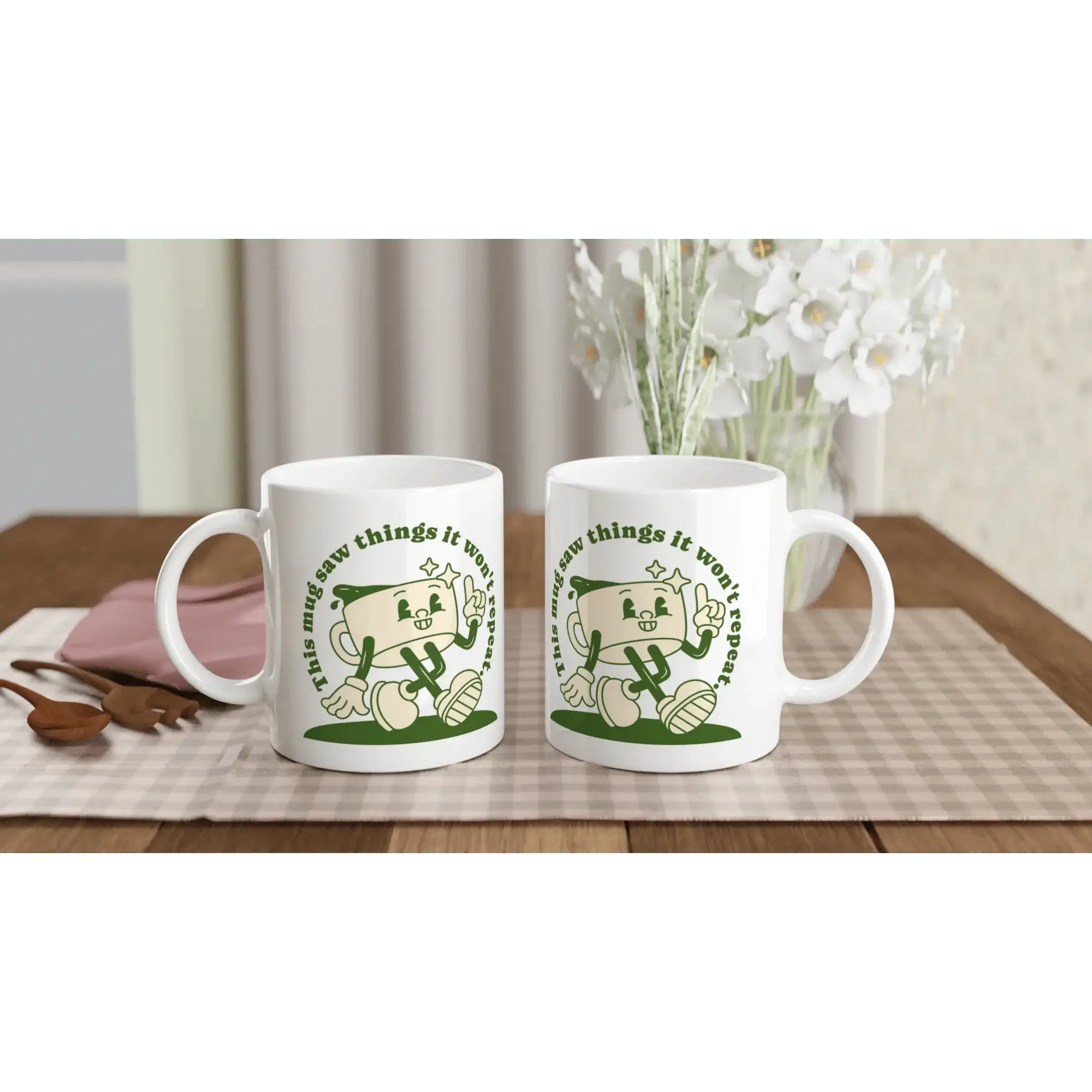 This Mug Saw Things It Won't Repeat Mug - Mood In A Mug