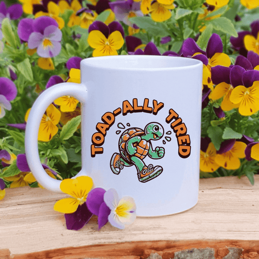 Toad - ally Tired Mug - Mood In A Mug