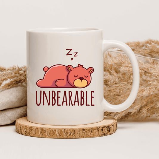 UNBEARABLE MUG - Mood In A Mug