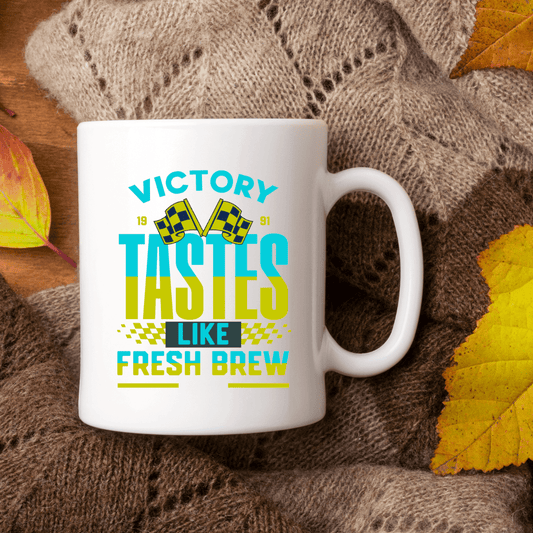 Victory tastes like fresh brew Mug - Mood In A Mug