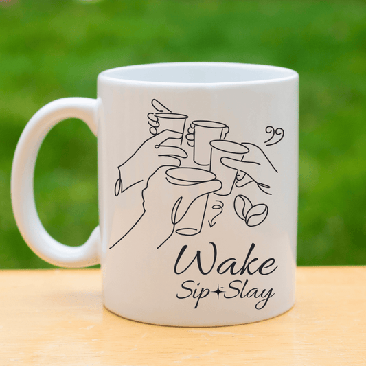 Wake. Sip. Slay Mug - Mood In A Mug