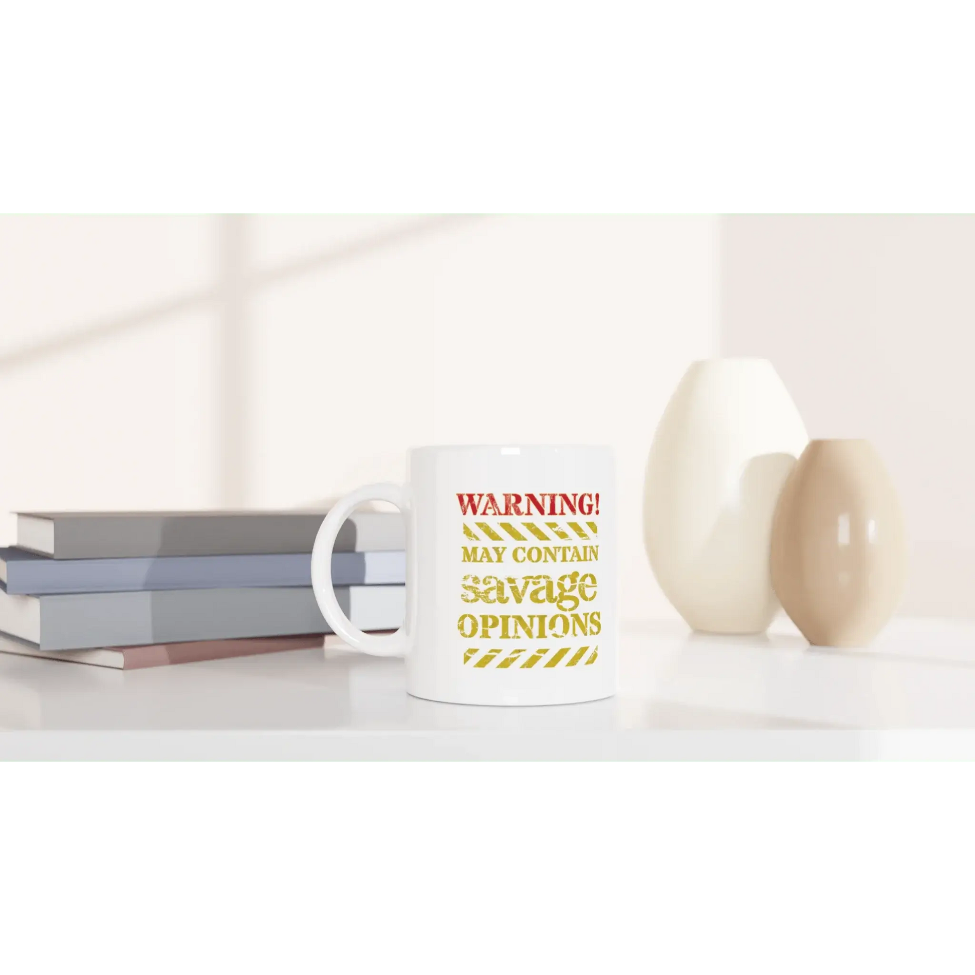 Warning! May Contain Savage Opinions Mug - Mood In A Mug