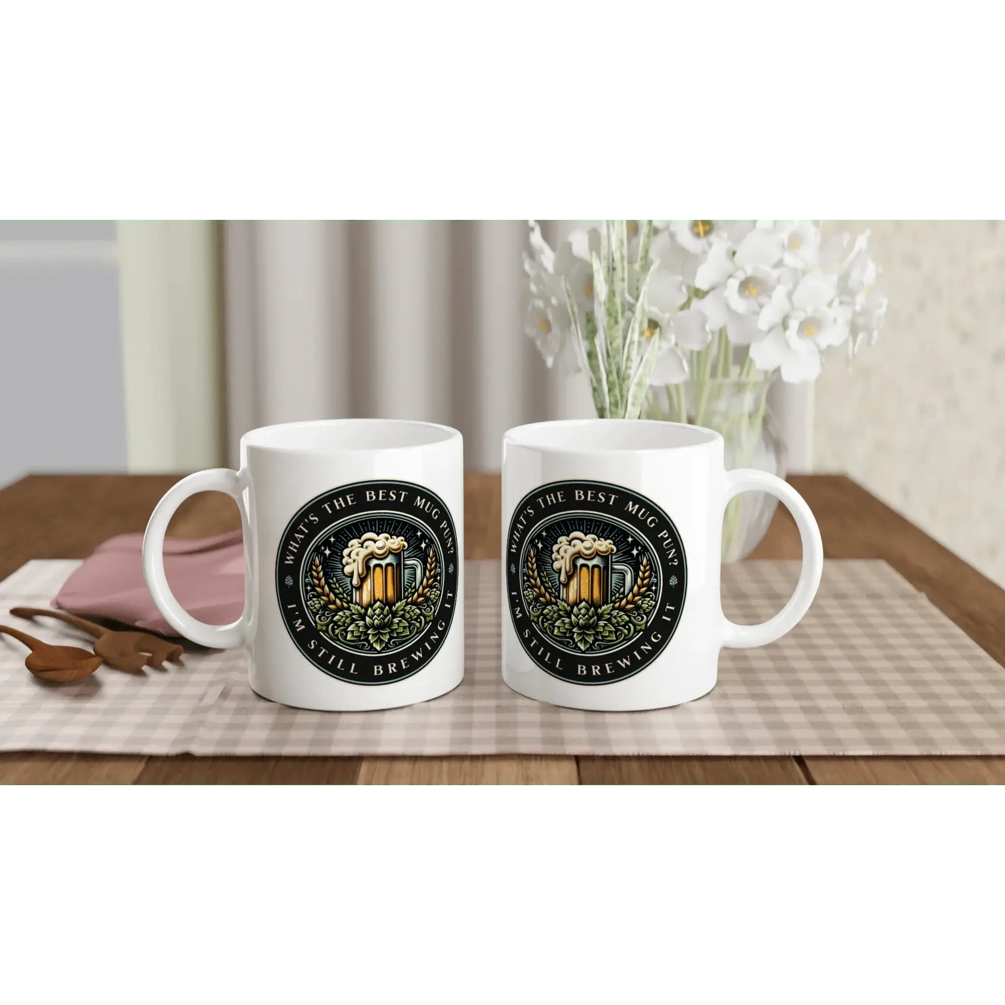 What's the best mug pun I'm still brewing it Mug - Mood In A Mug