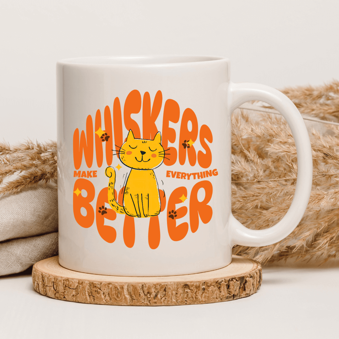 Whiskers Make Everything Better Mug - Mood In A Mug