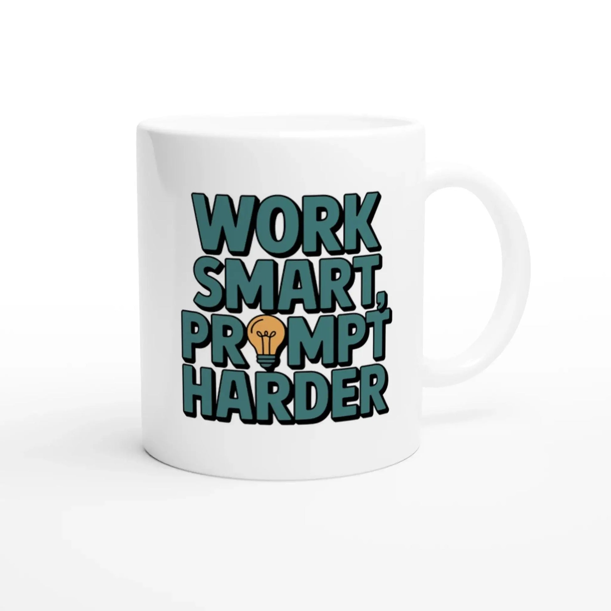 Work Smart Prompt Harder Mug - Mood In A Mug